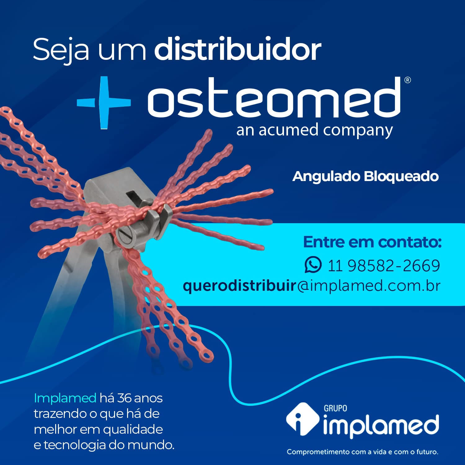 Seja um distribuidor - Osteomed Angulado